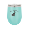 Who's a Good Boy - Laser Engraved Stainless Steel Drinkware - 1026 -
