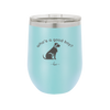 Who's a Good Boy - Laser Engraved Stainless Steel Drinkware - 1026 -