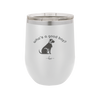 Who's a Good Boy - Laser Engraved Stainless Steel Drinkware - 1026 -