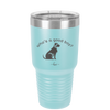 Who's a Good Boy - Laser Engraved Stainless Steel Drinkware - 1026 -