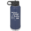 My Dog is Cuter Than Your Kid - Laser Engraved Stainless Steel Drinkware - 1027 -