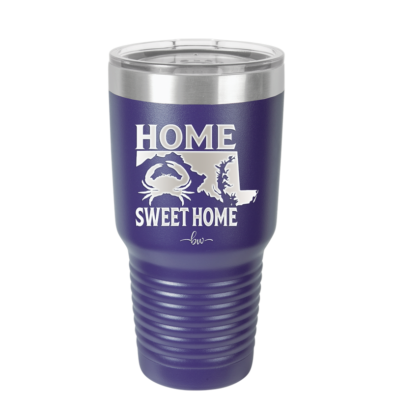 Home Sweet Home Maryland - Laser Engraved Stainless Steel Drinkware - 1033 -
