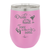 Drink in My Hand, Toes in the Sand - Laser Engraved Stainless Steel Drinkware - 1035 -