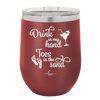 Drink in My Hand, Toes in the Sand - Laser Engraved Stainless Steel Drinkware - 1035 -
