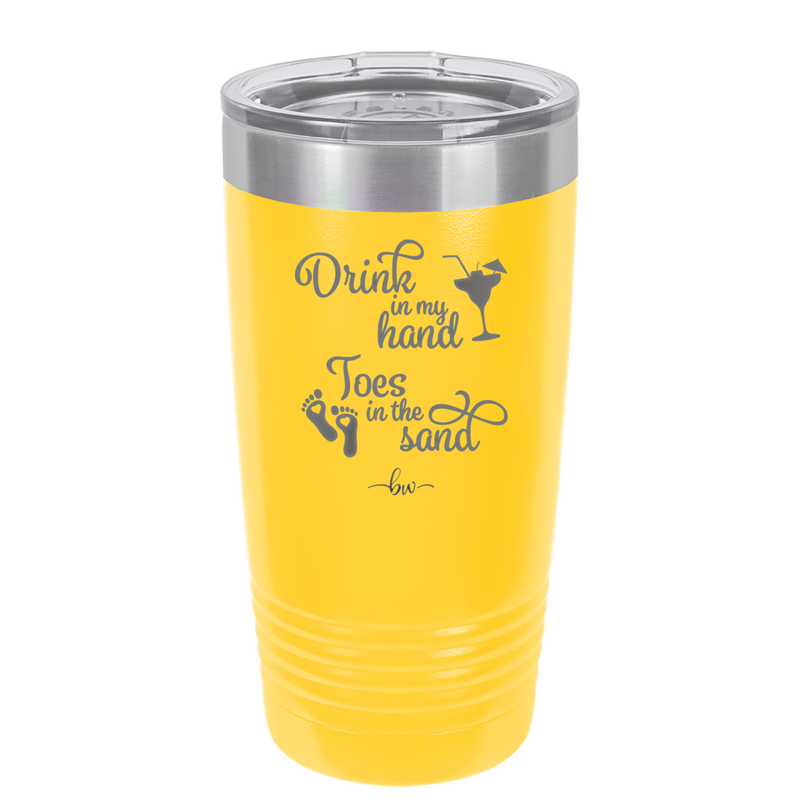 Drink in My Hand, Toes in the Sand - Laser Engraved Stainless Steel Drinkware - 1035 -