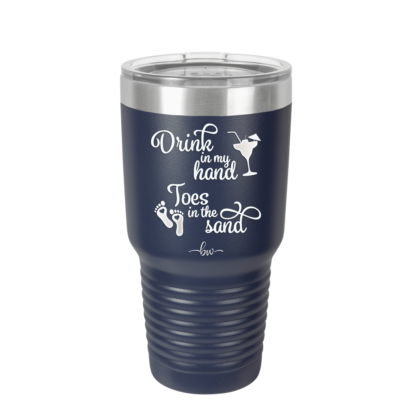 Drink in My Hand, Toes in the Sand - Laser Engraved Stainless Steel Drinkware - 1035 -