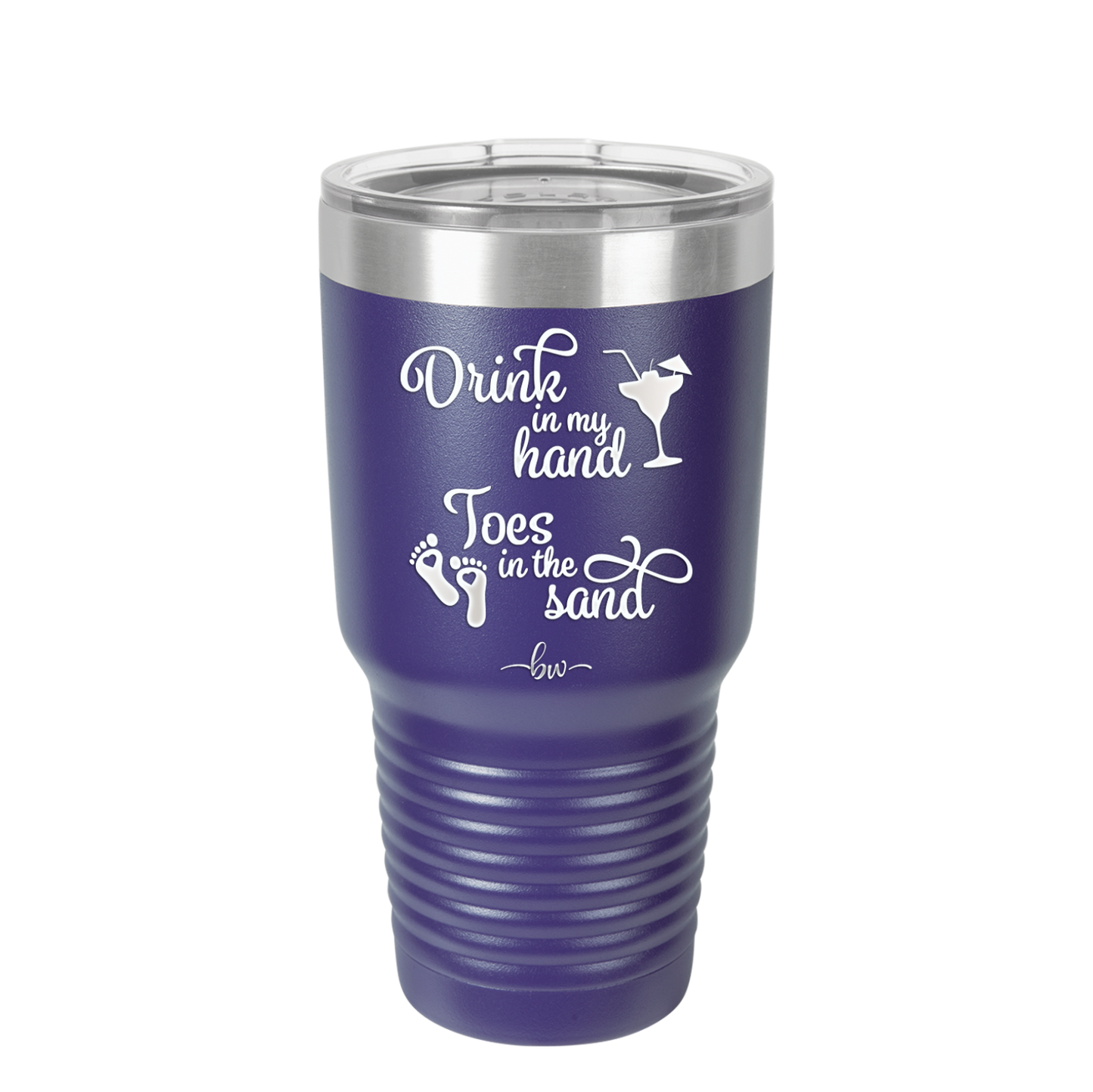 Drink in My Hand, Toes in the Sand - Laser Engraved Stainless Steel Drinkware - 1035 -