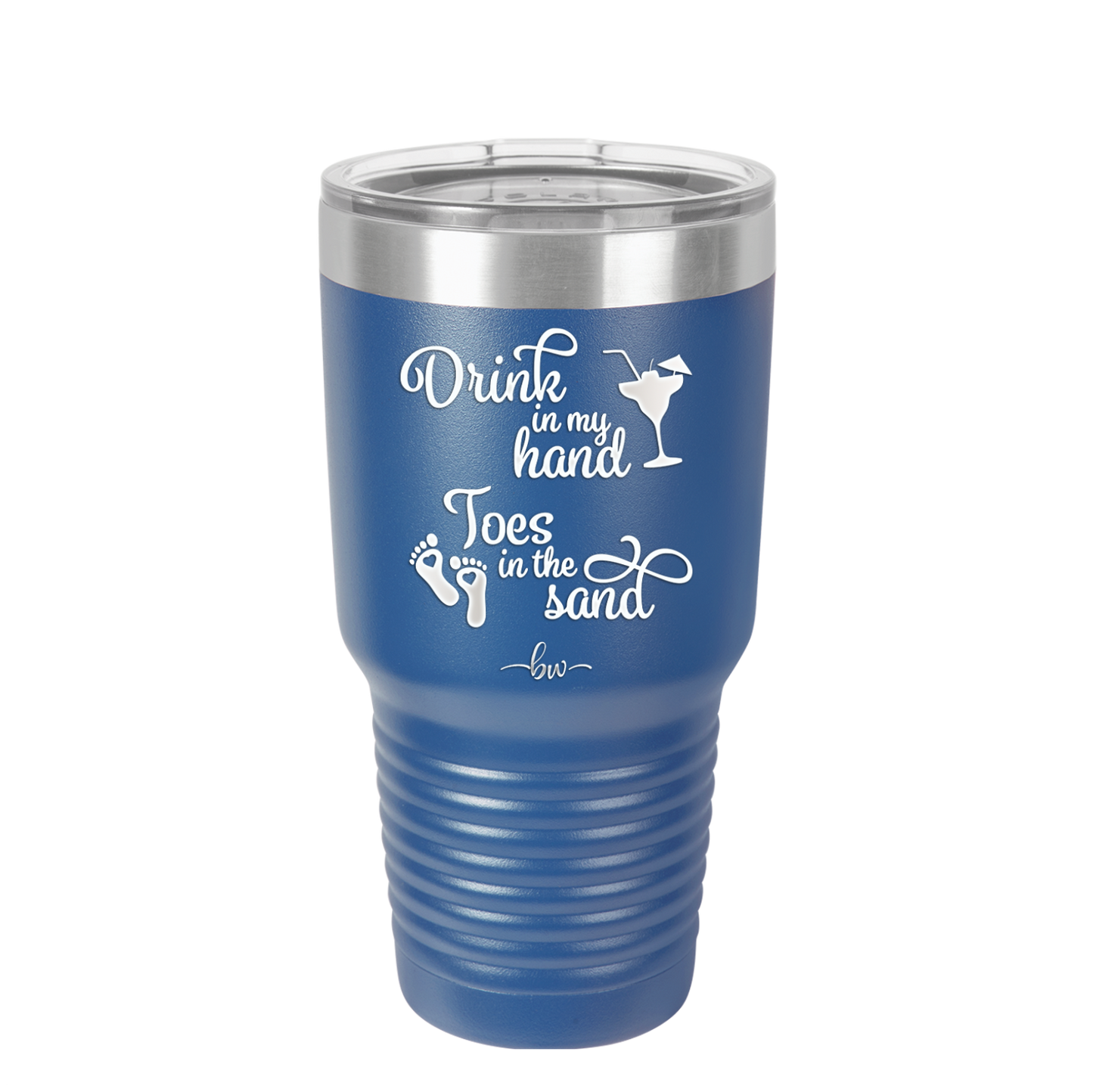 Drink in My Hand, Toes in the Sand - Laser Engraved Stainless Steel Drinkware - 1035 -