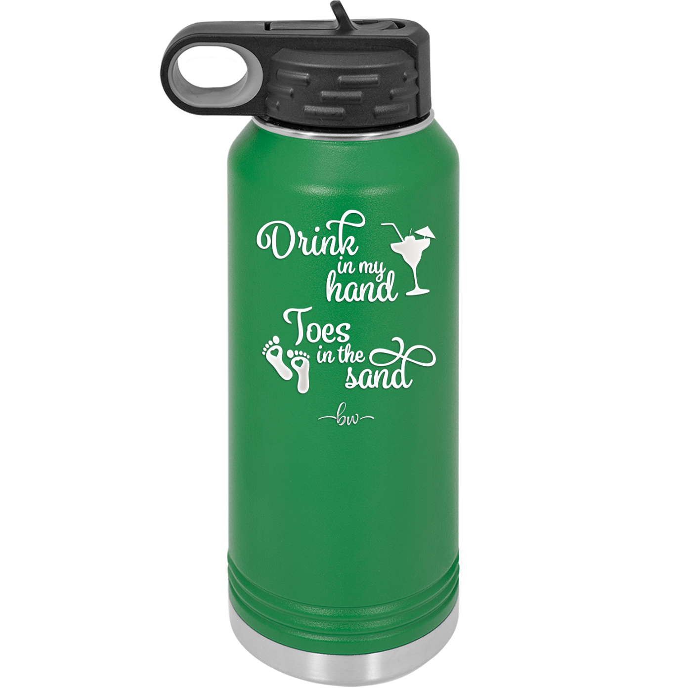 Drink in My Hand, Toes in the Sand - Laser Engraved Stainless Steel Drinkware - 1035 -