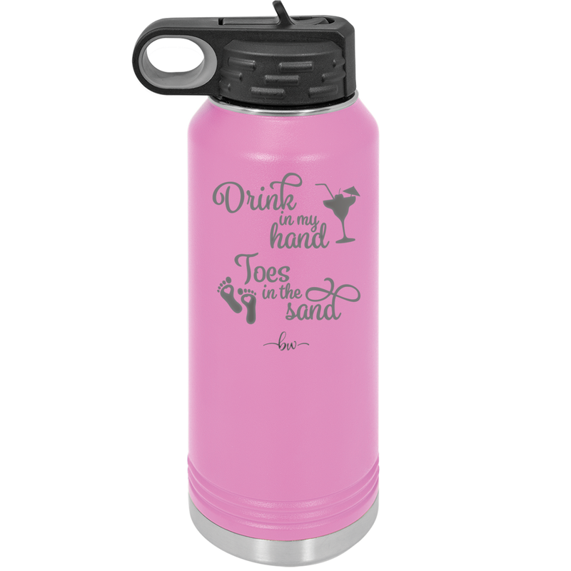 Drink in My Hand, Toes in the Sand - Laser Engraved Stainless Steel Drinkware - 1035 -