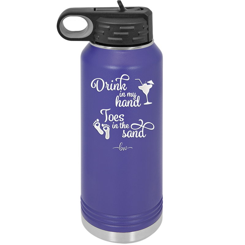 Drink in My Hand, Toes in the Sand - Laser Engraved Stainless Steel Drinkware - 1035 -
