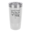 Horses and Wine Make Me Feel Fine - Laser Engraved Stainless Steel Drinkware - 1036 -