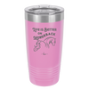 Life is Better on Horseback - Laser Engraved Stainless Steel Drinkware - 1041 -
