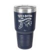 Life is Better on Horseback - Laser Engraved Stainless Steel Drinkware - 1041 -