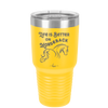 Life is Better on Horseback - Laser Engraved Stainless Steel Drinkware - 1041 -