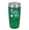 Because Teachers Can't Live on Apples Alone - Laser Engraved Stainless Steel Drinkware - 1042 -