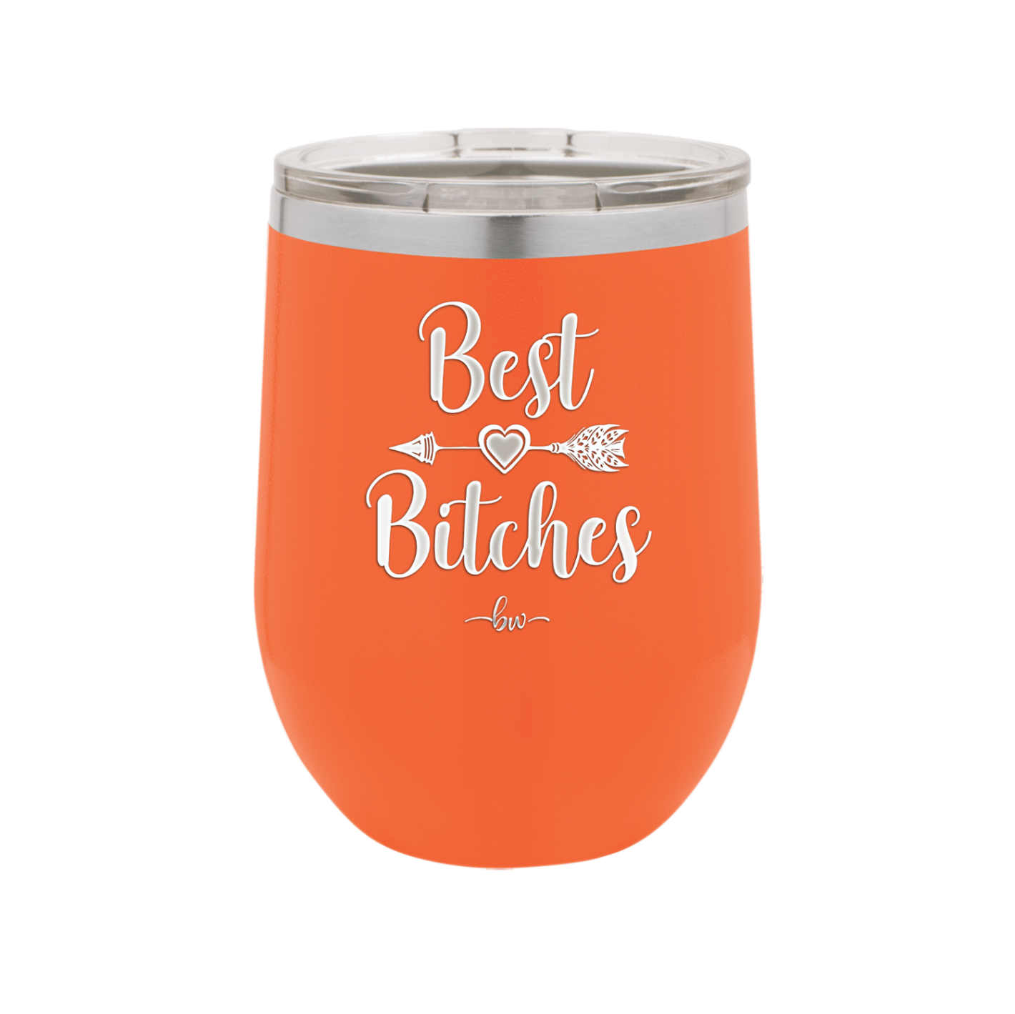 Best Bitches - Laser Engraved Stainless Steel Drinkware - 1043 -