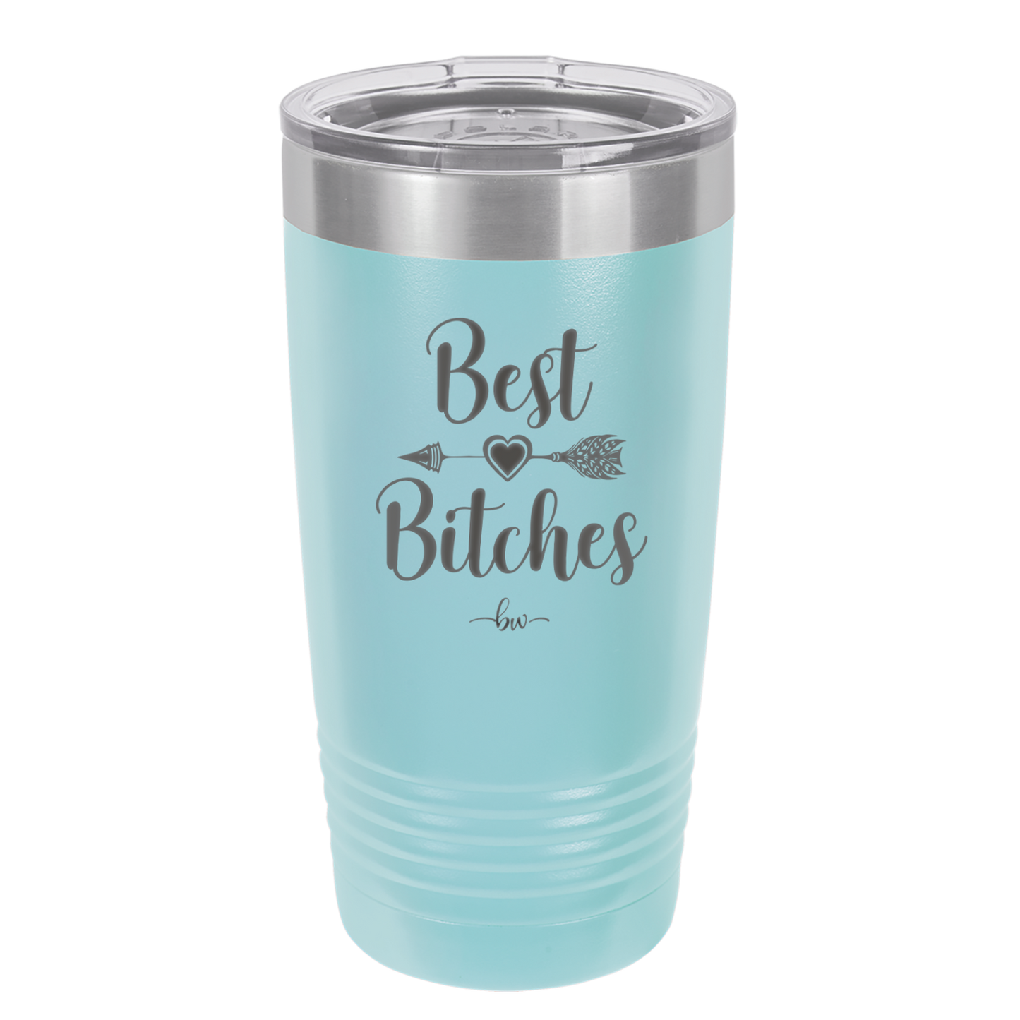 Best Bitches - Laser Engraved Stainless Steel Drinkware - 1043 -