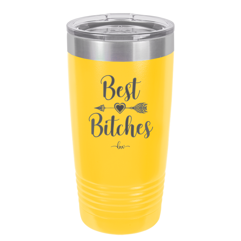 Best Bitches - Laser Engraved Stainless Steel Drinkware - 1043 -
