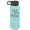 Best Bitches - Laser Engraved Stainless Steel Drinkware - 1043 -