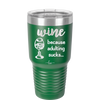 Wine Because Adulting Sucks - Laser Engraved Stainless Steel Drinkware - 1048 -