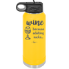 Wine Because Adulting Sucks - Laser Engraved Stainless Steel Drinkware - 1048 -
