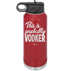 This is Probably Vodker - Laser Engraved Stainless Steel Drinkware - 1049 -