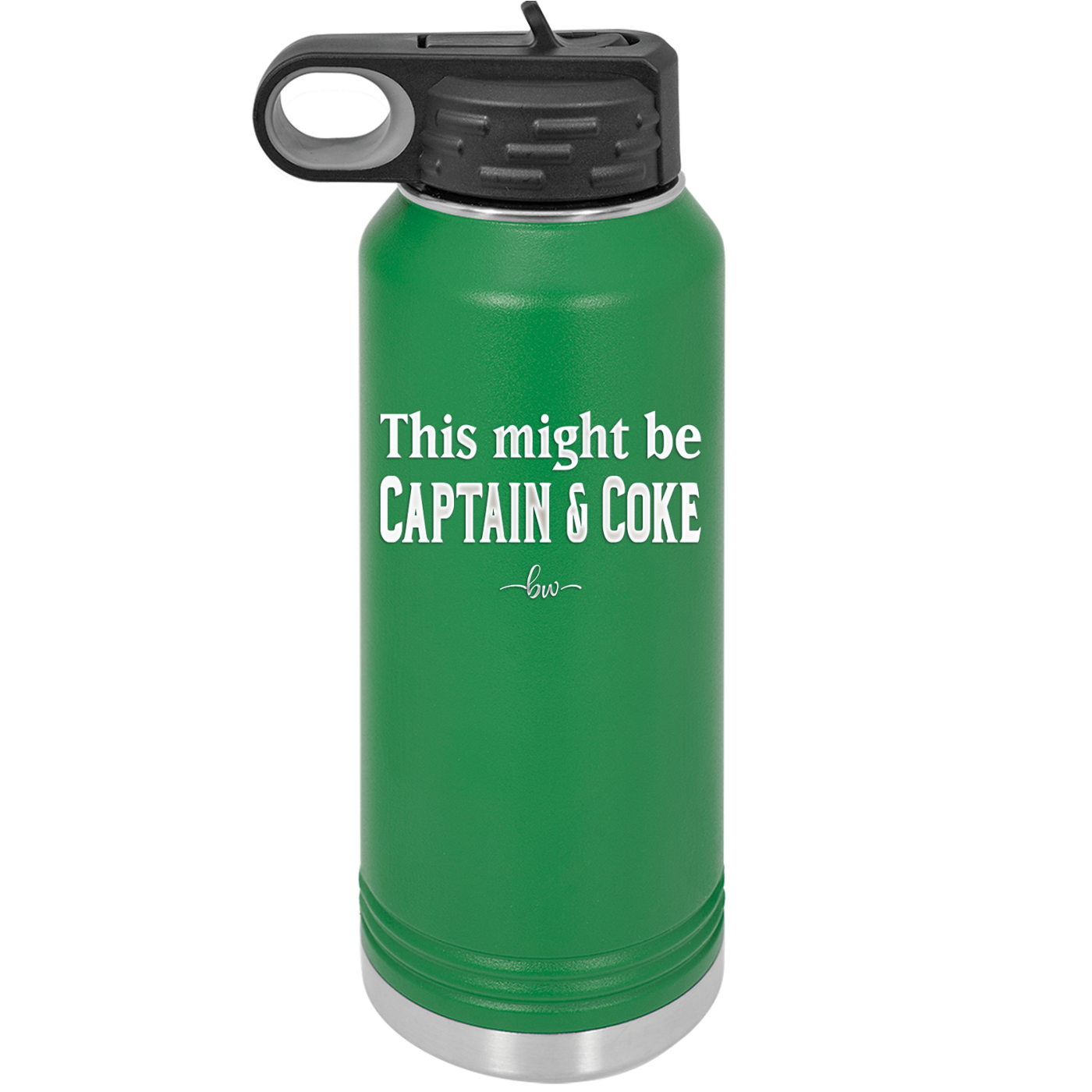 This Might Be Captain & Coke - Laser Engraved Stainless Steel Drinkware - 1050 -