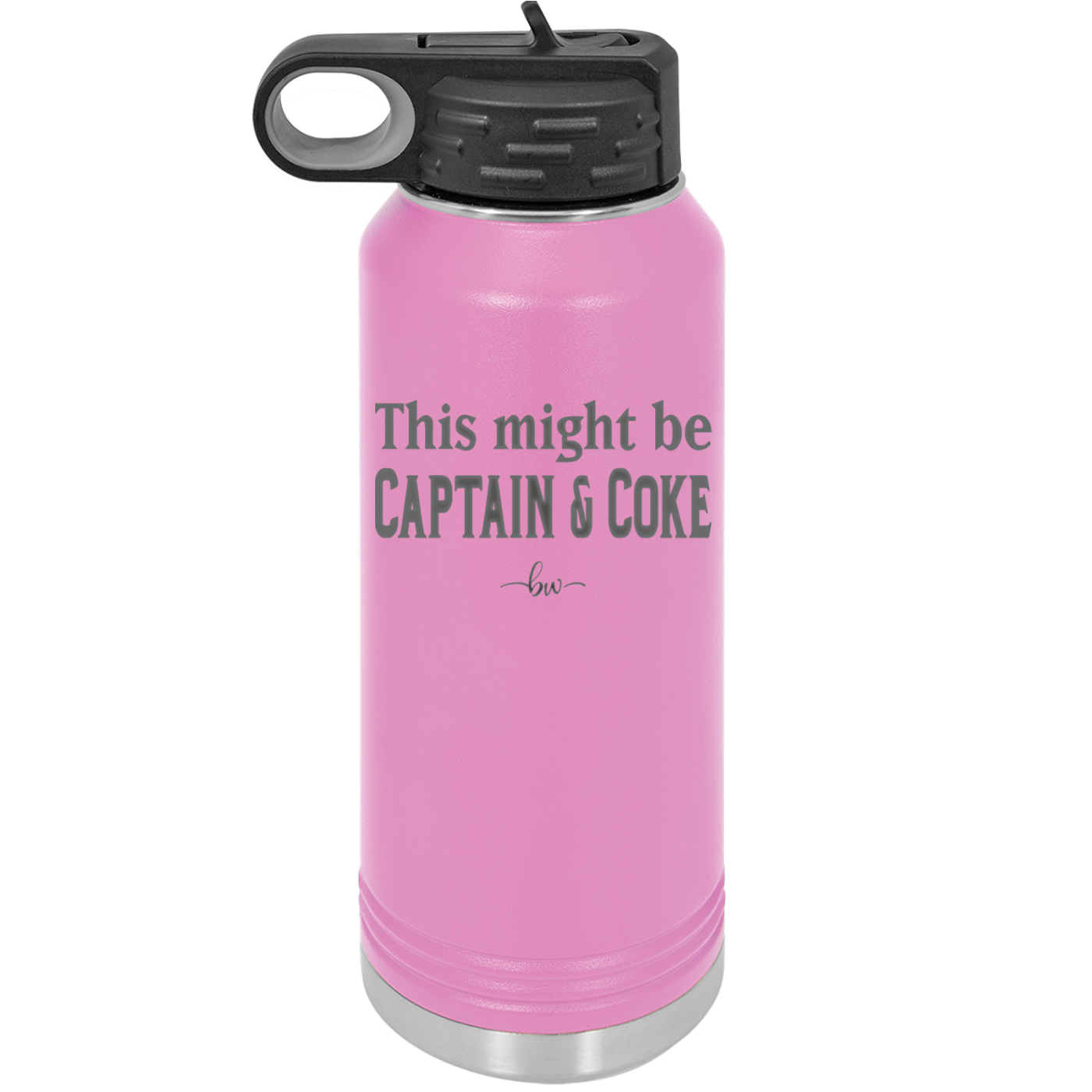 This Might Be Captain & Coke - Laser Engraved Stainless Steel Drinkware - 1050 -