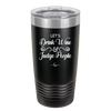Let's Drink Wine and Judge People - Laser Engraved Stainless Steel Drinkware - 1063 -