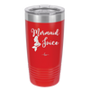 Mermaid Juice - Laser Engraved Stainless Steel Drinkware - 1064 -