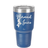 Mermaid Juice - Laser Engraved Stainless Steel Drinkware - 1064 -