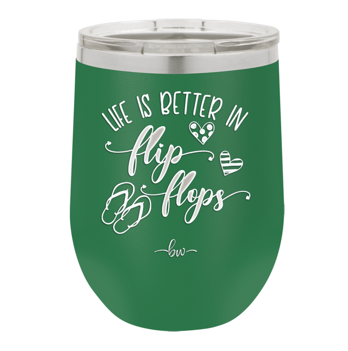 Life is Better in Flip Flops - Laser Engraved Stainless Steel Drinkware - 1065 -