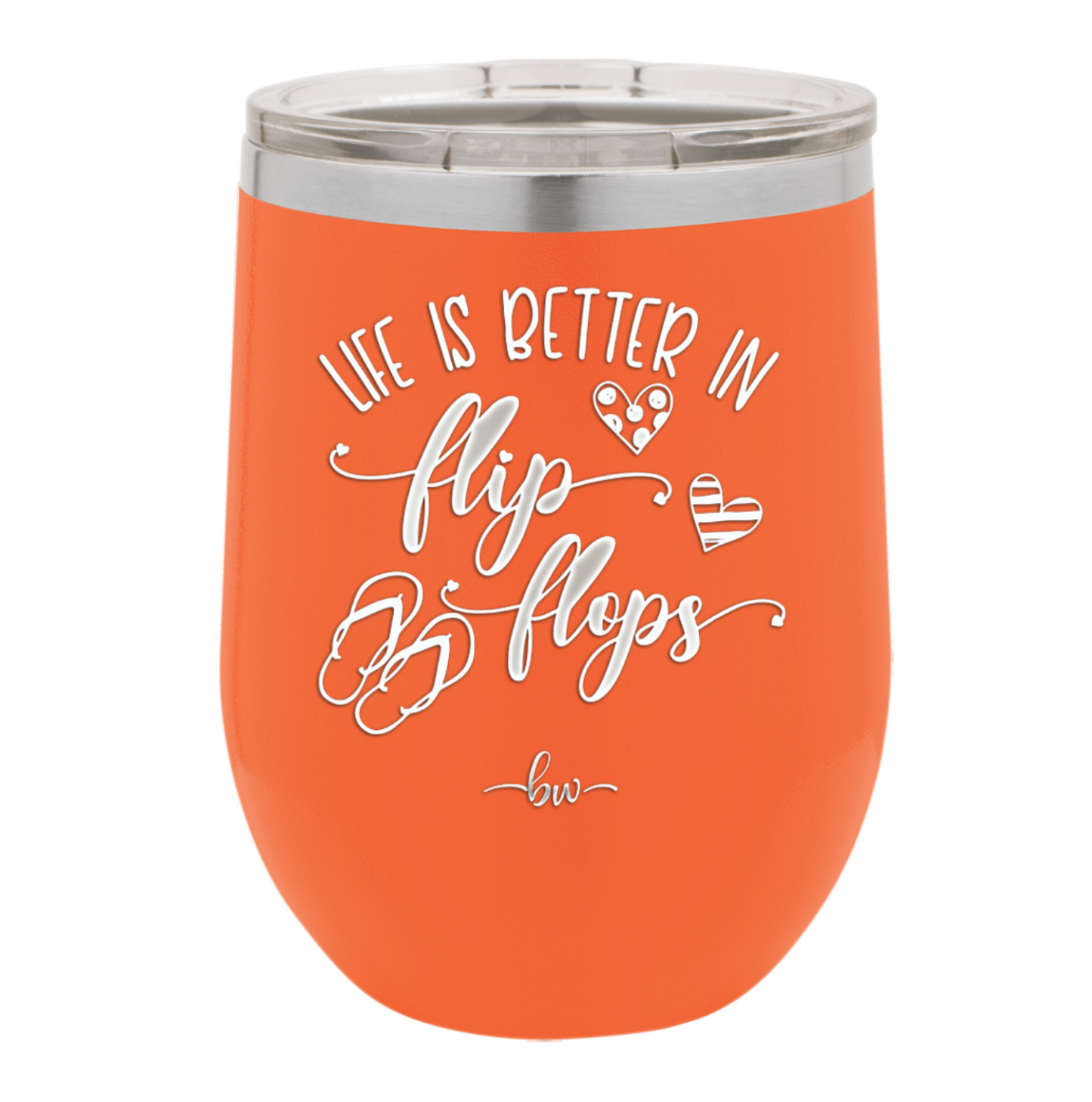 Life is Better in Flip Flops - Laser Engraved Stainless Steel Drinkware - 1065 -