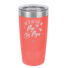 Life is Better in Flip Flops - Laser Engraved Stainless Steel Drinkware - 1065 -
