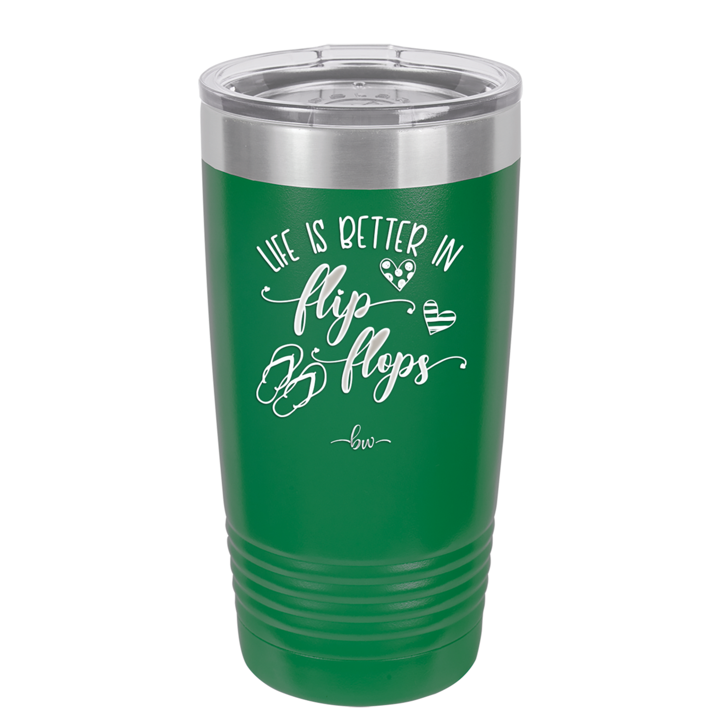 Life is Better in Flip Flops - Laser Engraved Stainless Steel Drinkware - 1065 -