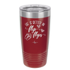 Life is Better in Flip Flops - Laser Engraved Stainless Steel Drinkware - 1065 -