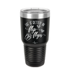 Life is Better in Flip Flops - Laser Engraved Stainless Steel Drinkware - 1065 -