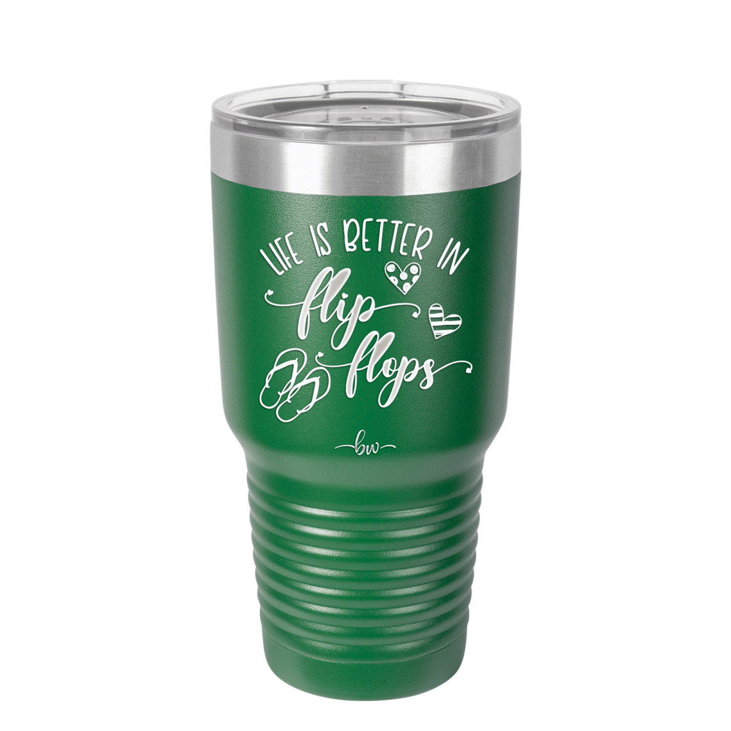 Life is Better in Flip Flops - Laser Engraved Stainless Steel Drinkware - 1065 -
