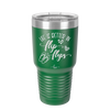 Life is Better in Flip Flops - Laser Engraved Stainless Steel Drinkware - 1065 -