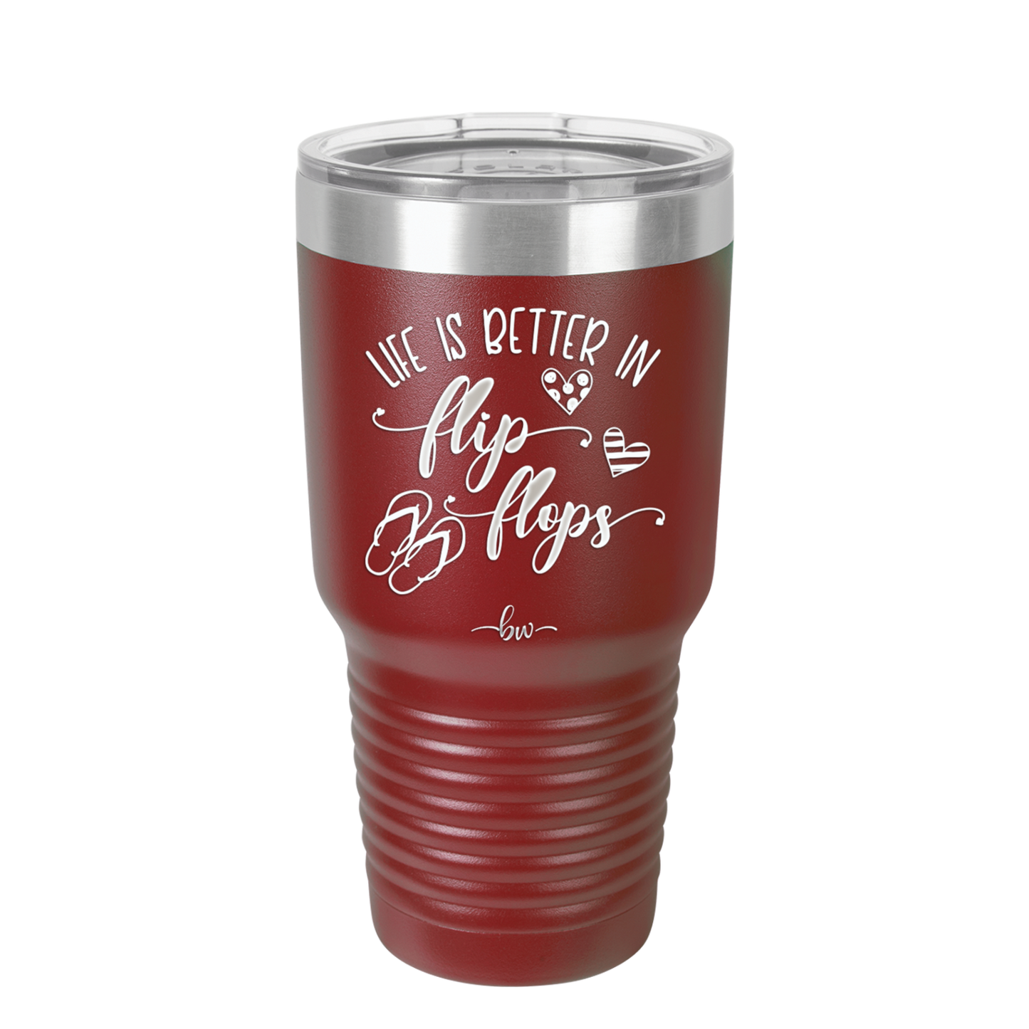 Life is Better in Flip Flops - Laser Engraved Stainless Steel Drinkware - 1065 -
