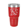 Life is Better in Flip Flops - Laser Engraved Stainless Steel Drinkware - 1065 -
