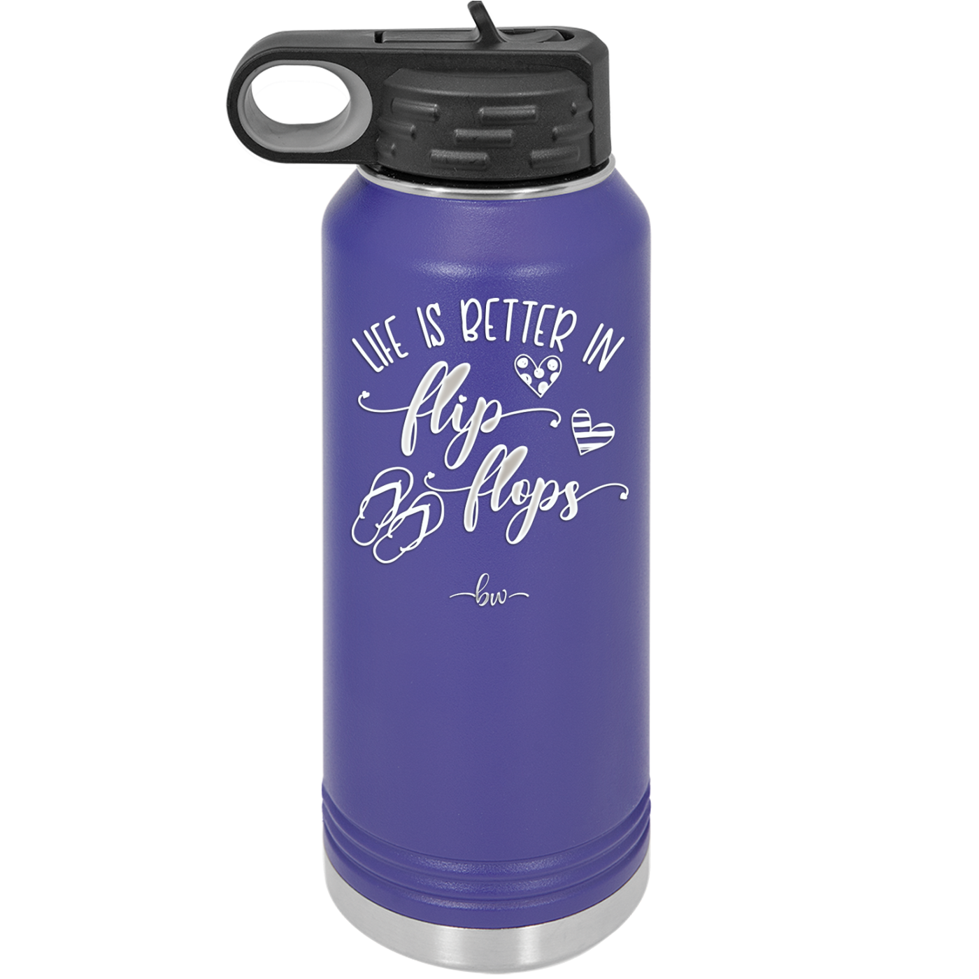 Life is Better in Flip Flops - Laser Engraved Stainless Steel Drinkware - 1065 -