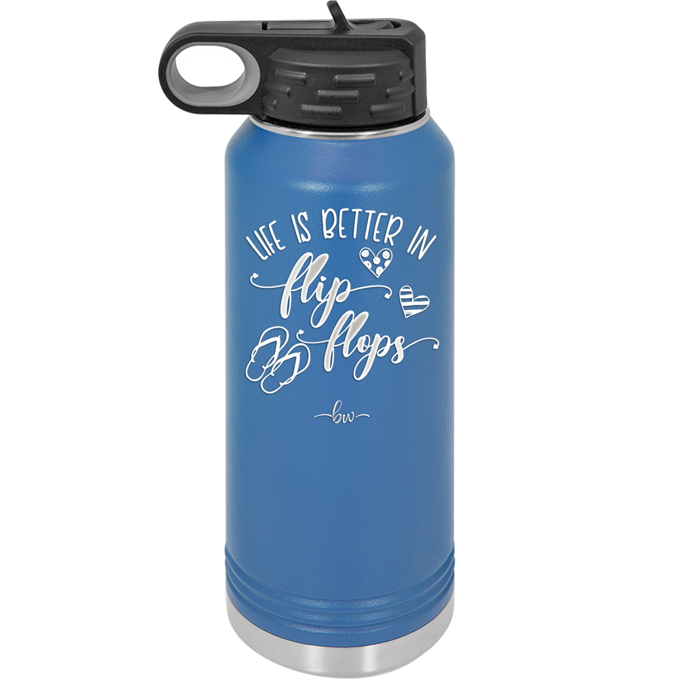 Life is Better in Flip Flops - Laser Engraved Stainless Steel Drinkware - 1065 -