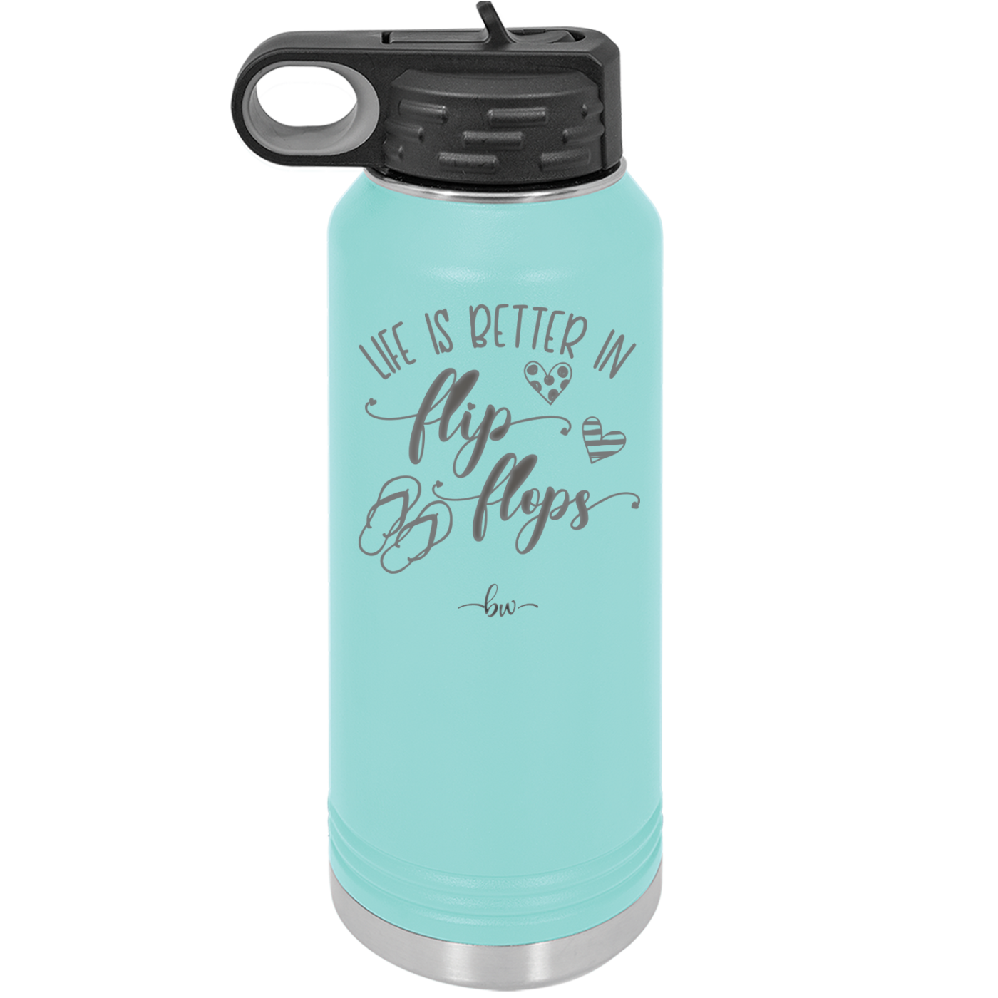 Life is Better in Flip Flops - Laser Engraved Stainless Steel Drinkware - 1065 -