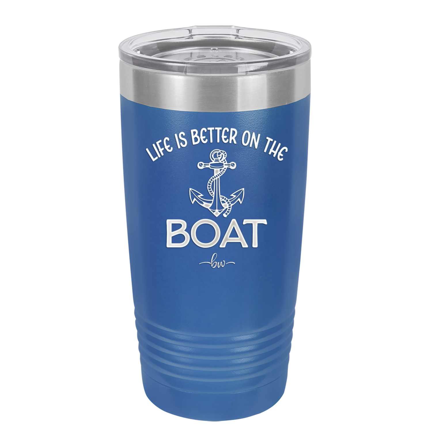 Life is Better on the Boat Laser Engraved Stainless Steel Drinkware