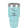 Over the Hill and Under the Influence - Laser Engraved Stainless Steel Drinkware - 1068 -