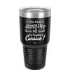 I'm not Slurring I'm Speaking in Cursive - Laser Engraved Stainless Steel Drinkware - 1072 -