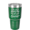 I'm not Slurring I'm Speaking in Cursive - Laser Engraved Stainless Steel Drinkware - 1072 -