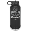 I'm not Slurring I'm Speaking in Cursive - Laser Engraved Stainless Steel Drinkware - 1072 -